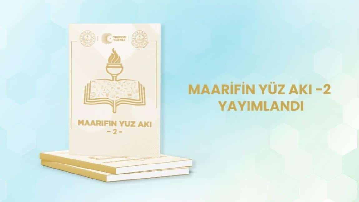 Maarifin Yüz Akı Dergisi 2